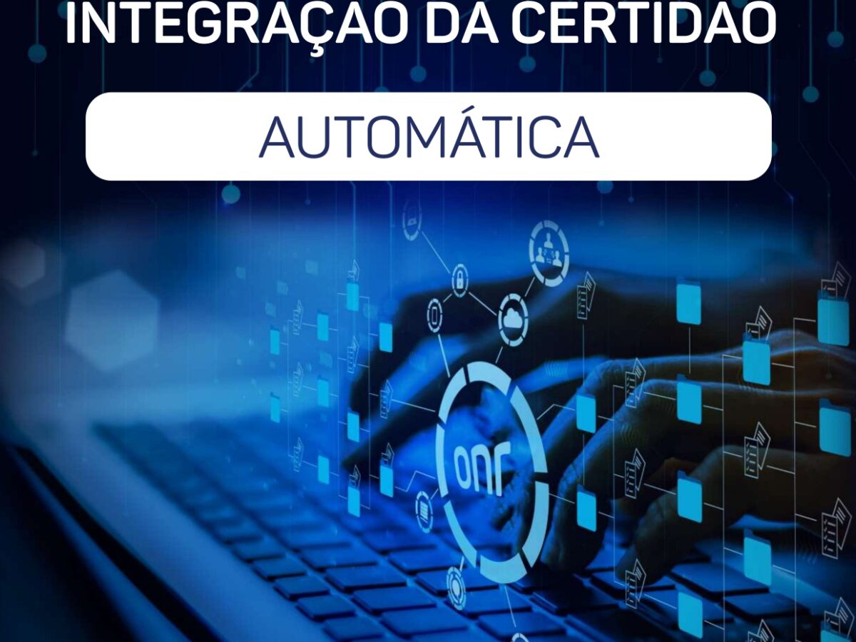 ONR disponibiliza Manual e vídeo passo a passo da Certidão Automática do RI